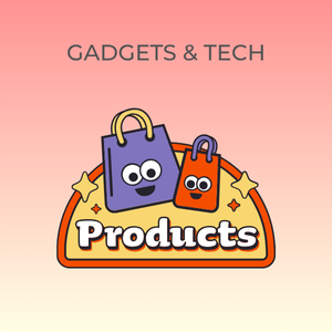 Gadgets & Tech